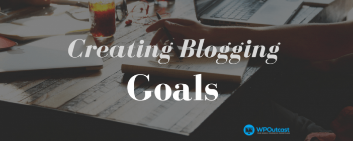 Creating Blogging Short Term Goals