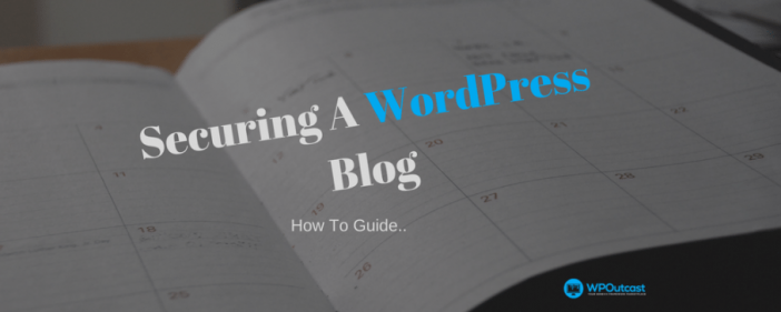 Securing A WordPress Blogs